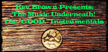 Kev Brown Presents: The Music Underneath! The "GOOD." Instrumentals