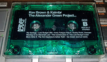 Kaimbr & Kev Brown "THE ALEXANDER GREEN PROJECT"  GREEN CLEAR CASSETTE TAPE