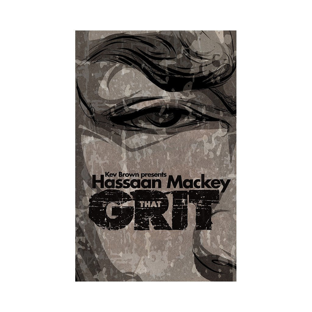 KEV BROWN PRESENTS: HASSAAN MACKEY: THAT GRIT CASSETTE TAPE