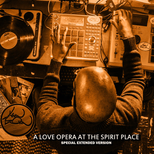 KEV BROWN PRESENTS: A LOVE OPERA AT THE SPIRIT PLACE (SPECIAL EXTENDED EDITION)